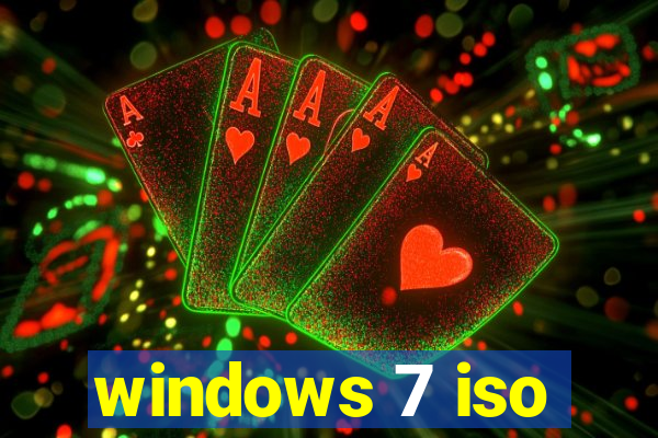 windows 7 iso